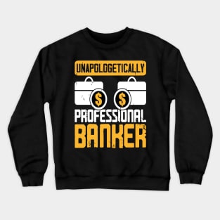 Funny Loan Officer Retro Vintage I'm a Banker Crewneck Sweatshirt